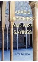 Arabic Proverbs and Wise Sayings