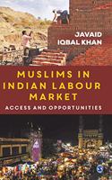 Muslims in Indian Labour Market