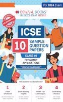 Oswaal ICSE 10 Sample Question Papers Class 10 Economic Applications For Board Exam 2024 (Based On The Latest CISCE/ ICSE Specimen Paper)