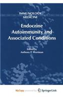 Endocrine Autoimmunity and Associated Conditions