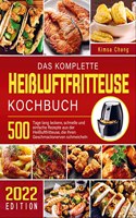 Das komplette HeiÃŸluftfritteuse Kochbuch