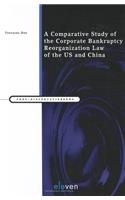 Comparative Study of the Corporate Bankruptcy Reorganization Law of the Us and China