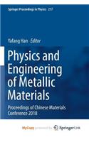 Physics and Engineering of Metallic Materials