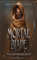 Mortal Blade Lib/E