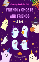 Friendly Ghosts and Friends Coloring Book for Kids Fun and Creative Collection of Ghost Scenes