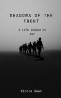 Shadows of the Front