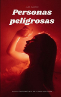 Personas peligrosas (versión autoconclusiva)