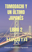 Tomodachi Y Un Último Japonés - Libro 2: Hinata(2 Tomodachi y un Último Japonés)