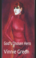 God's Chosen Hero