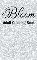 Bloom Adult Coloring Book