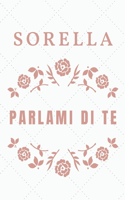 Sorella, parlami di te