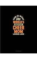 This Is What The World's Greatest Cheer Mom Looks Like