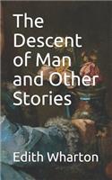 The Descent of Man and Other Stories