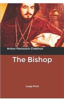 The Bishop: Large Print