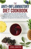 The Anti-Inflammatory Diet Cookbook