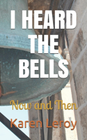 I Heard the Bells