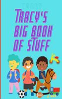Tracy's Big Book of Stuff: (My Big Activity Book)