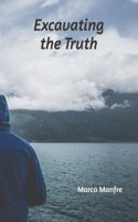 Excavating the Truth