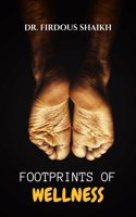 Footprints of Wellness: One Step Ahead