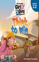 Fearless Girl and the Little Guy with Greatness - Think to Win