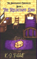 The Reluctant Lord