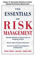 The Essentials of Risk Management, Chapter 15 - Risk Capital Attribution and Risk-Adjusted Performance Measurement