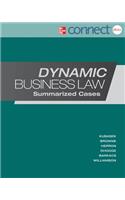 Dynamic Business Law: Summarized Cases with Connect Access Card