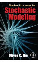 Markov Processes for Stochastic Modeling