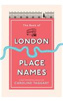 The Book of London Place Names