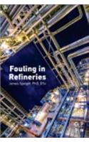 Fouling in Refineries