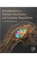 Introduction to Nuclear Mechanics and Genome Regulation