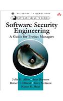 Software Security Engineering: A Guide for Project Managers
