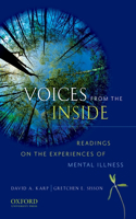 Voices From The Inside: Readings on the Experiences of Mental Illness(English)