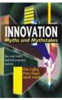 Innovation Myths And Mythstakes