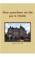 Mon quatrième est fait par le Diable