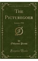 The Picturegoer, Vol. 3: January, 1922 (Classic Reprint)