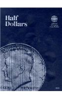 Official Whitman(r) Coin Folder - U.S. Half Dollars: Plain, No Dates