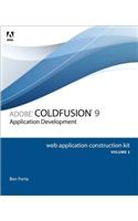 Adobe ColdFusion 9 Web Application Construction Kit, Volume 2: Application Development
