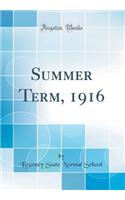 Summer Term, 1916 (Classic Reprint)