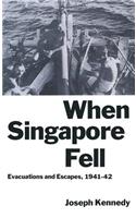 When Singapore Fell