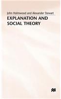 Explanation and Social Theory