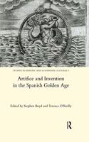 Artifice and Invention in the Spanish Golden Age