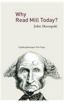 Why Read Mill Today?: (English)