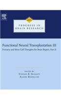 Functional Neural Transplantation III