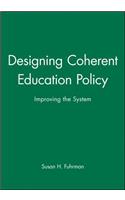 Designing Coherent Education Policy