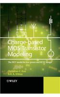 Charge-Based MOS Transistor Modeling