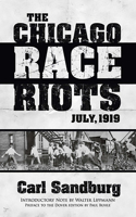 Chicago Race Riots: July, 1919