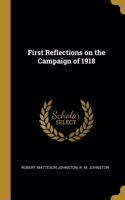 First Reflections on the Campaign of 1918