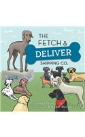 The Fetch and Deliver Shipping Company