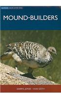 Mound-builders: Mallee fowl, brush turkeys and scrubfowl(Australian Natural History)
